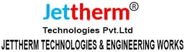 JETTHERM TECHNOLOGIES & ENGINEERING WORKS