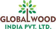GLOBAL WOOD INDIA PVT. LTD.