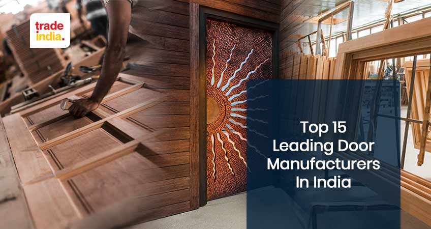 Top Quality 15 Best Door Manufacturers, Suppliers & Exporters in India