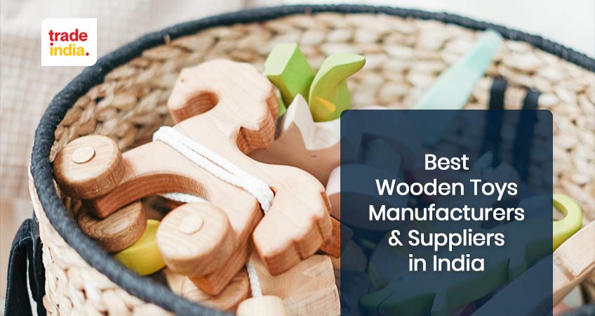 10 Best Wooden Toys Manufacturers In India