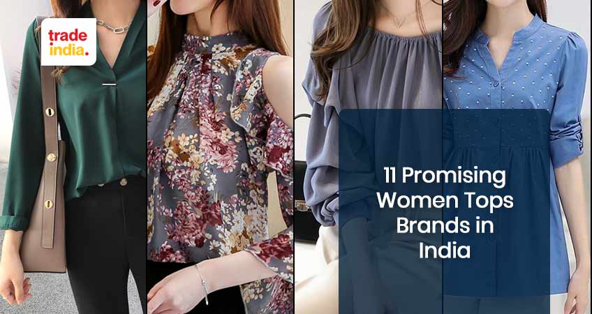 11 Best Promising Women's Top Brands in India 2024