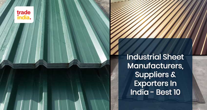 Top 10 Industrial Sheet Manufacturers, Suppliers &amp; Exporters In India