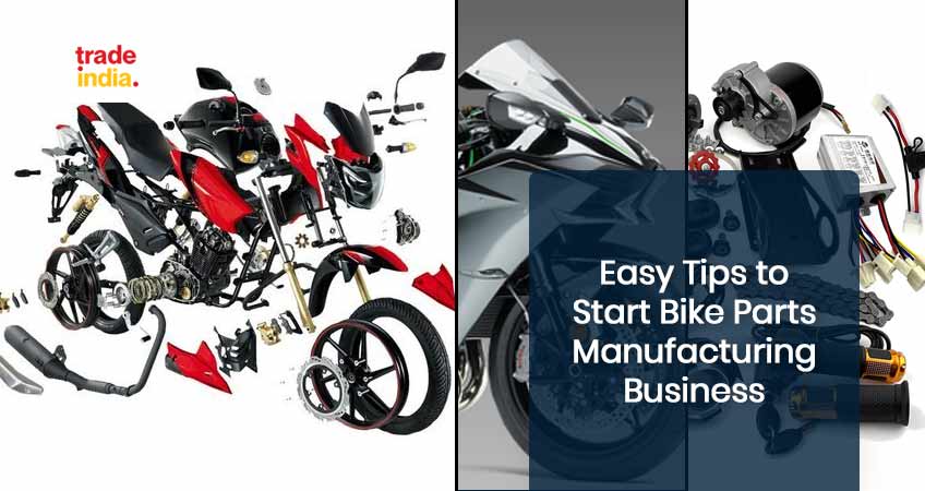 How To Start A Bike Parts Manufacturing Business in India