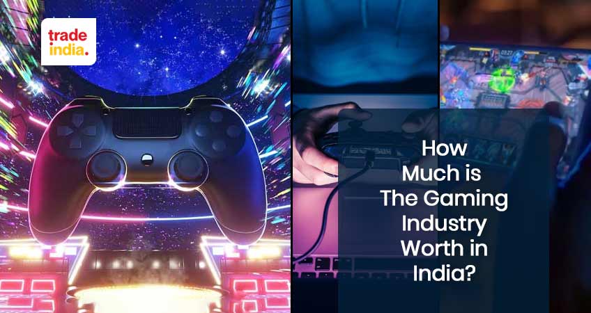 How Much Is The Gaming Industry Worth In India?