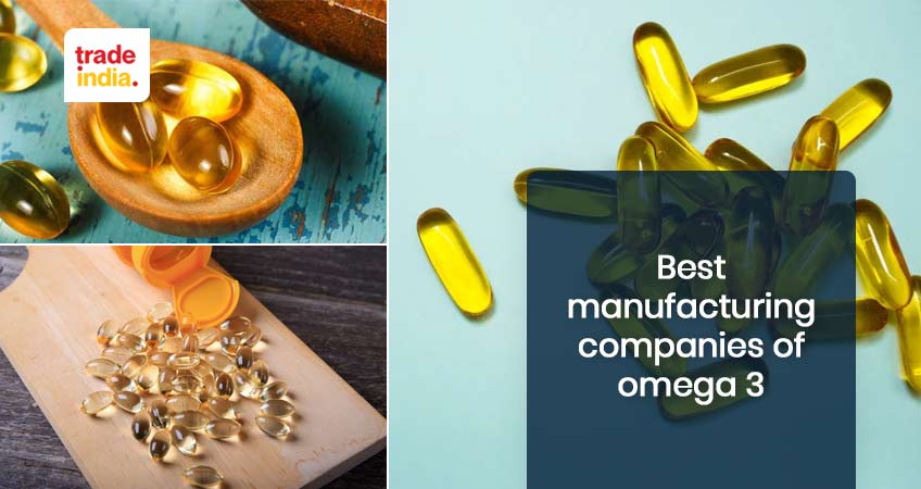 Best Manufacturing Companies of Omega 3