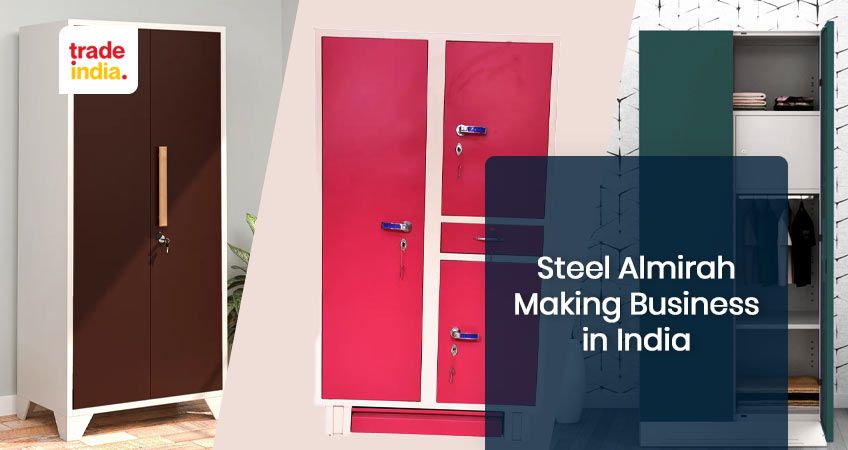 Steel Almirah Making Business in India [2023]