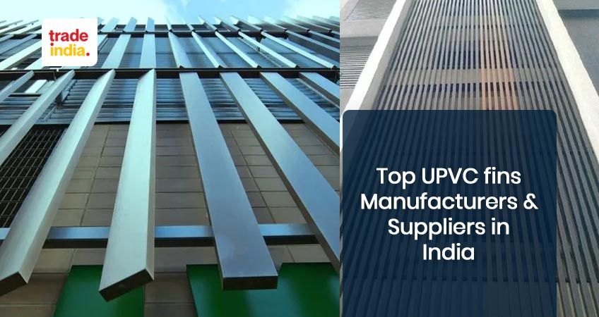 Top 12 UPVC Fins Manufacturers & Suppliers in India – 2024