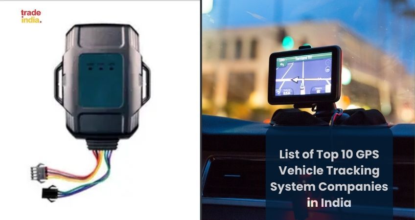 List of Top 10 GPS Vehicle Tracking System Companies in India