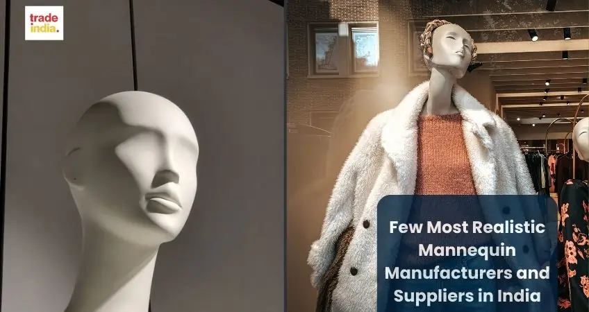 Few Most Realistic Mannequin Manufacturers and Suppliers in India