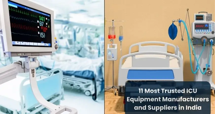 11 Most Trusted ICU Equipment Manufacturers and Suppliers in India