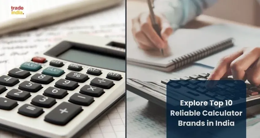 Explore Top 10 Reliable Calculator Brands in India