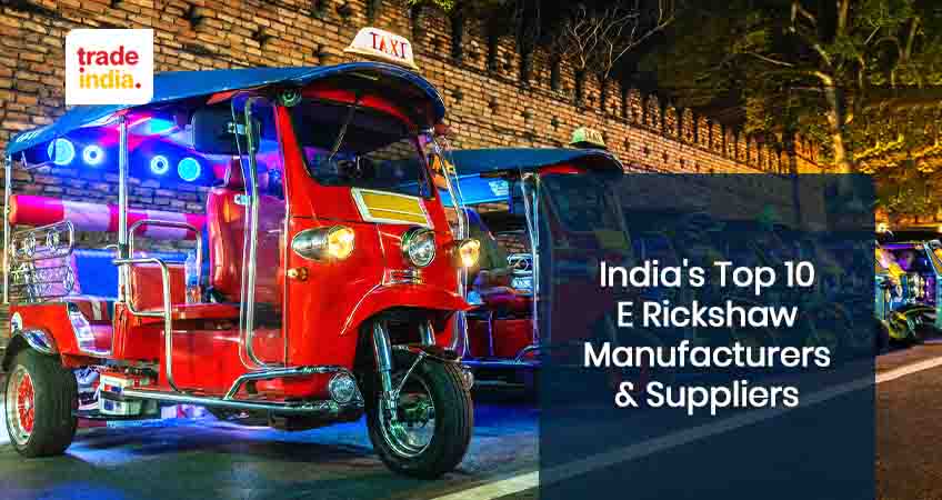 Best E Rickshaw Manufacturers in India