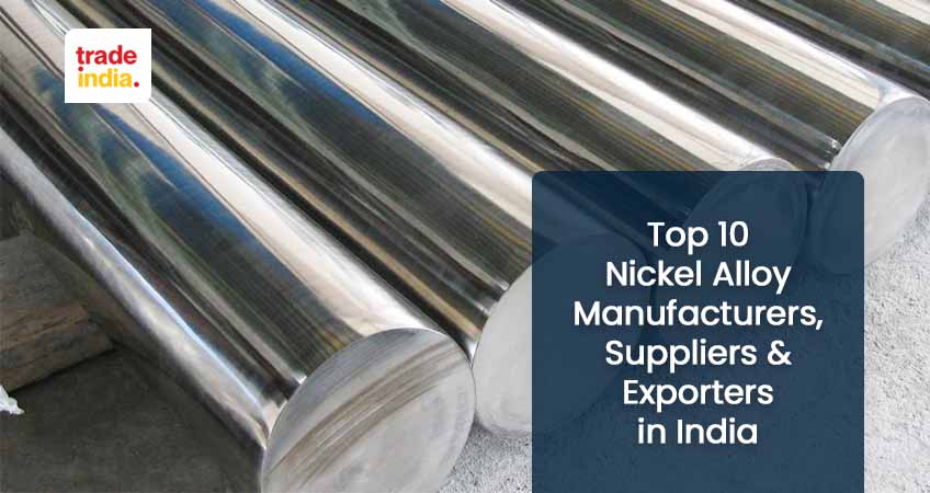Nickel Alloy Manufacturers & Suppliers