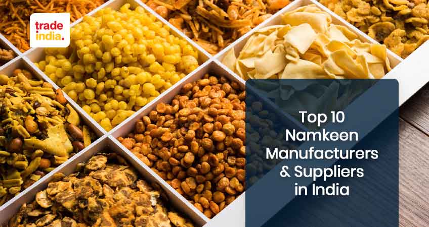 Namkeen manufacturers and suppliers in India