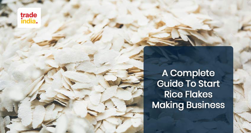 Rice Flakes Making Business In India