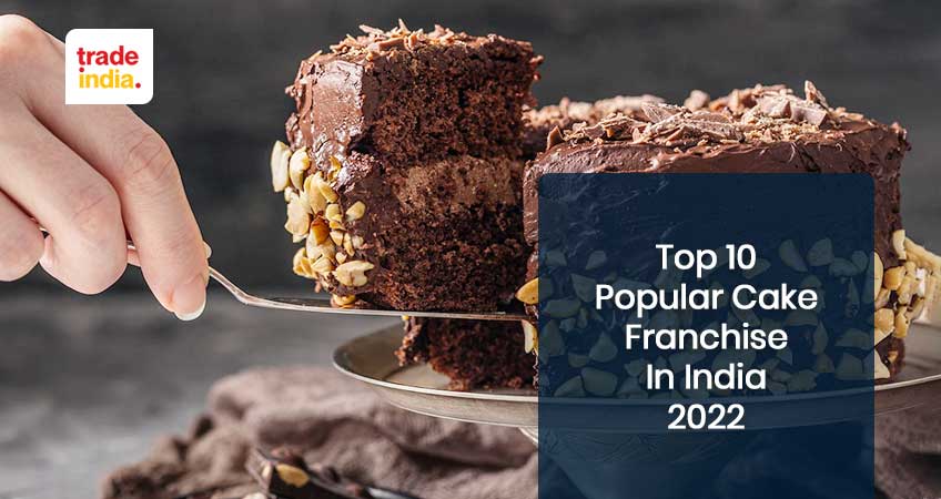 Top 10 Cake Franchise for Business In India