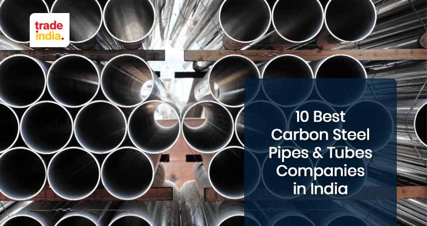 Carbon Steel Pipes & Tubes Manufacturers