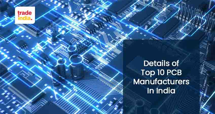 Top 10 Trusted PCB Manufacturing Companies