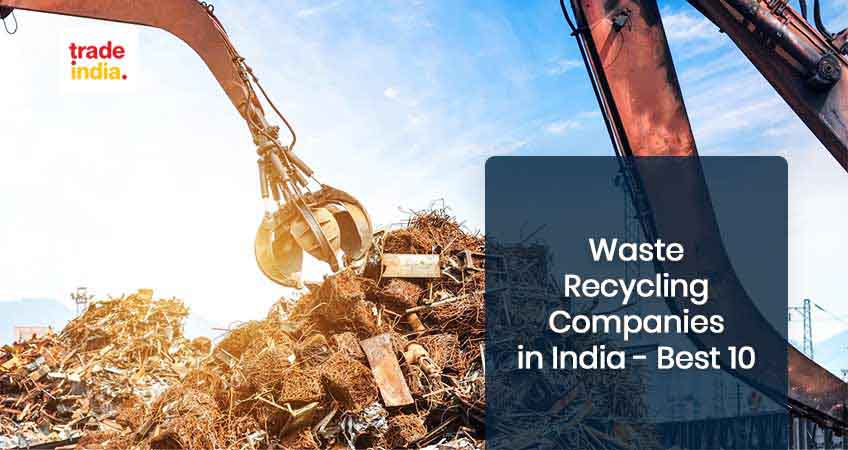 Top 10 Waste Management & Recycling Companies in India