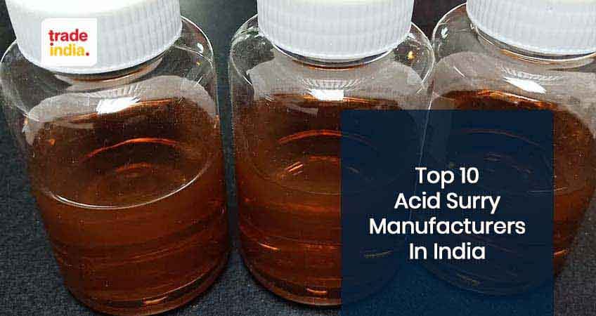 Top Acid Slurry Manufacturers