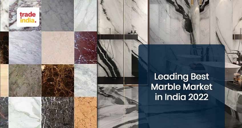 Biggest 8 Marble Markets in India