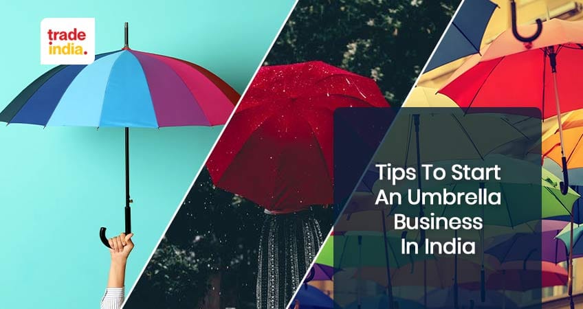 Tips to Start an Umbrella Business in India