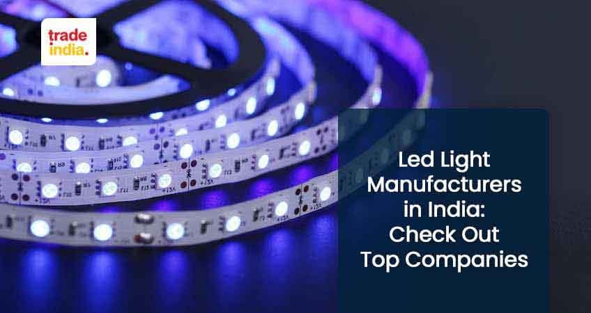 Good Quality LED Light Manufacturers