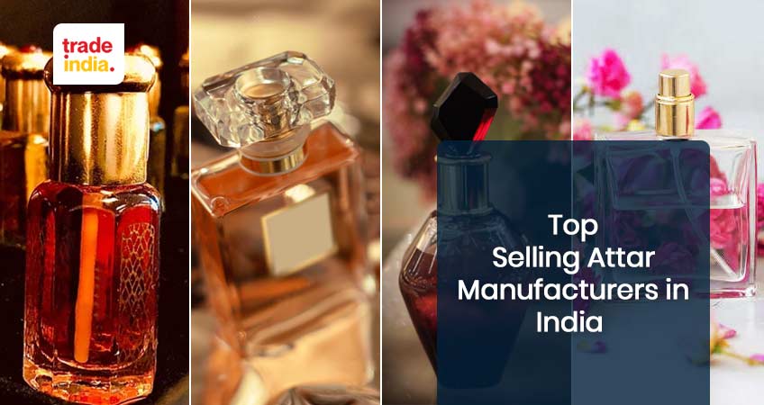 Top Selling Attar Manufacturers in India