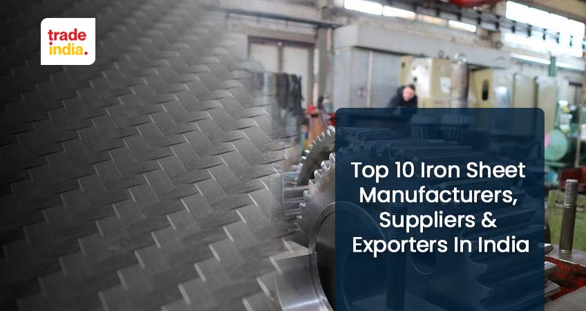 Top 10 Iron Sheet Manufacturers in India