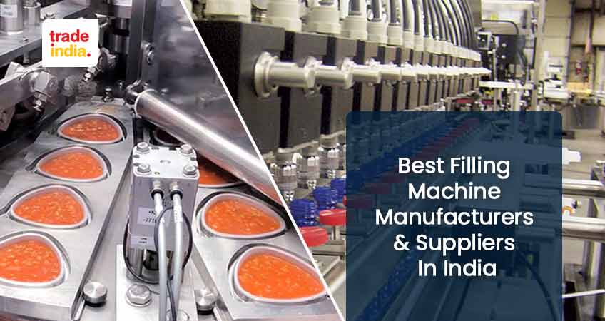 Best Filling Machine Manufacturers & Suppliers in India for 2024