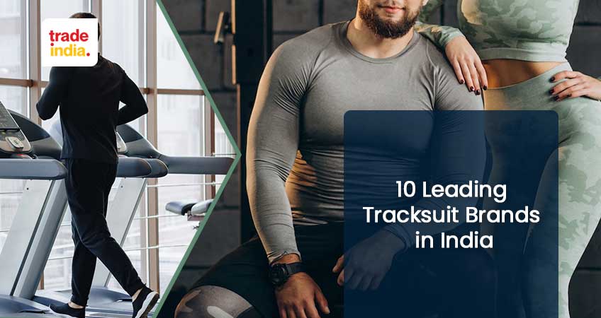 Best Tracksuit Brands in India