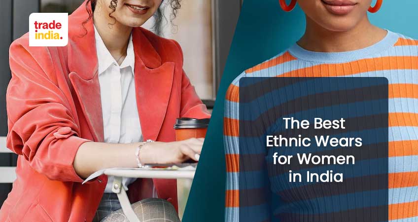 Best Ethnic Wear For Women's In India