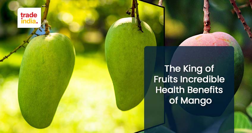 Incredible Health Benefits of Mango