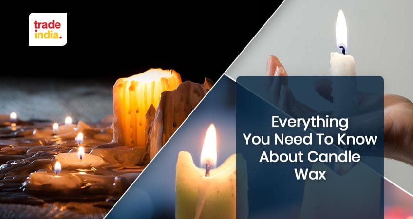 Everything Know About Candle Wax in 2023