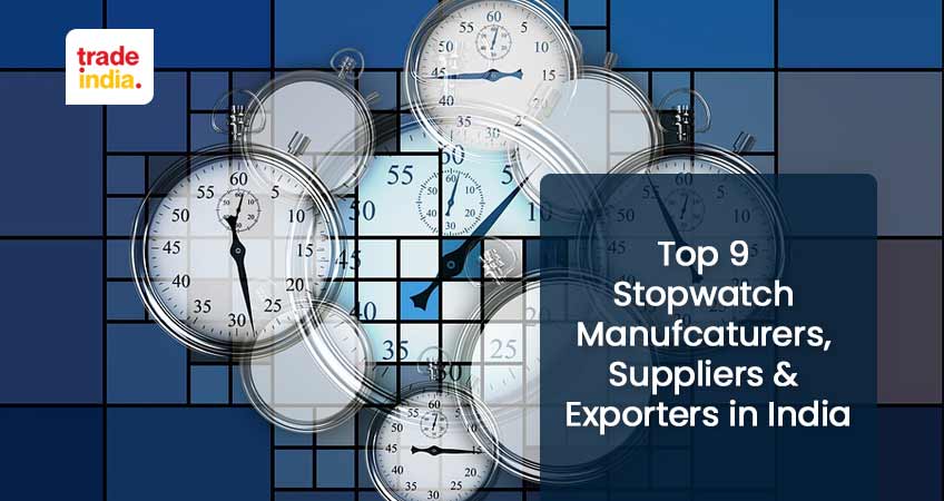 Top Stopwatch Manufacturers & Suppliers in India