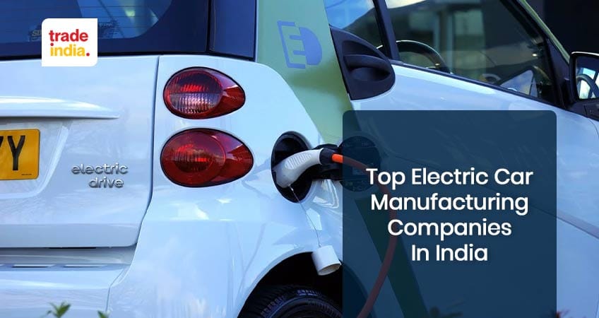 Top Electric Cars Manufacturing Companies In India 2023