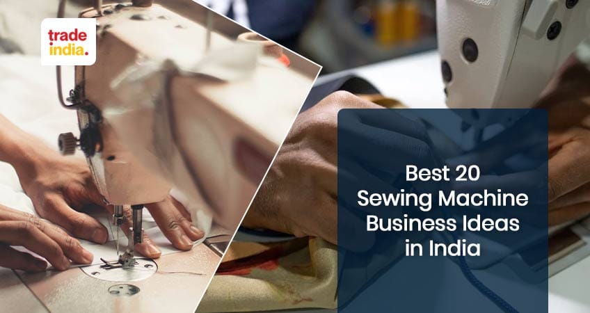 Best 20 Sewing Machine Business ideas