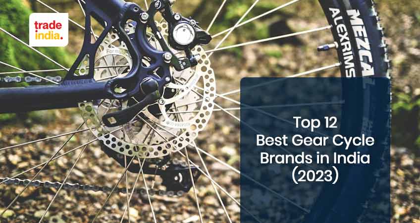 Top 12 Best Gear Cycle Brands in India
