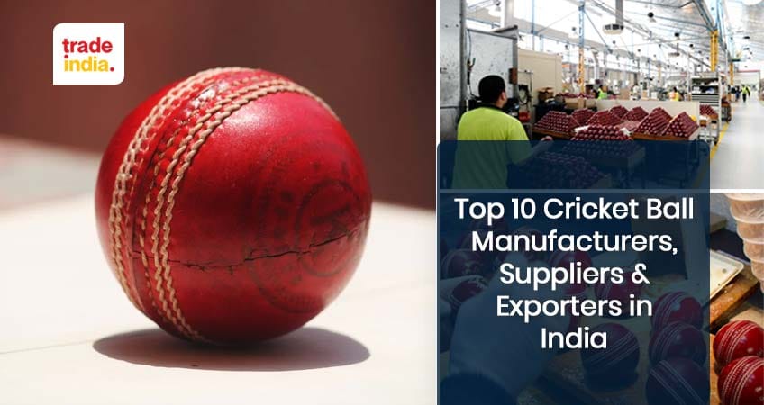Top 10 Cricket Ball Manufacturers, Suppliers & Exporters in India
