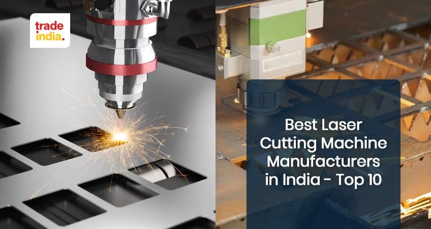 Best 10 Laser Cutting Machine Manufacturers in India