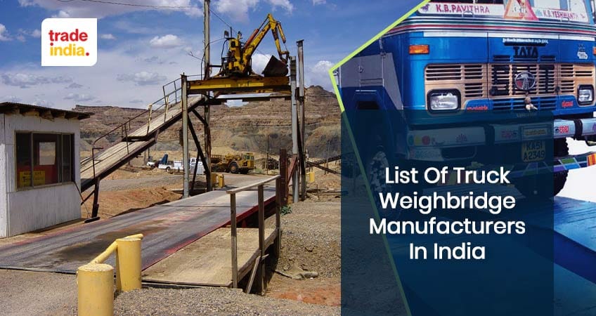Top 11 Truck Weighbridge Manufacturers in India