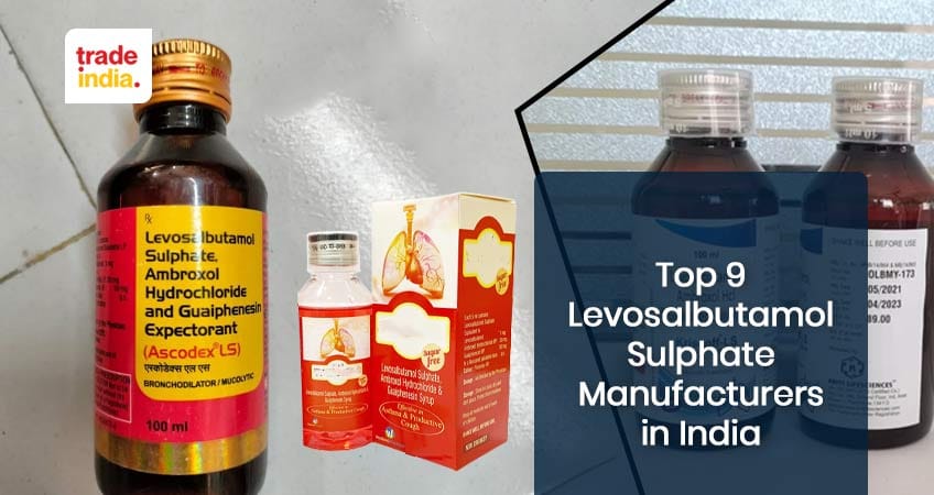 Best 9 Levosalbutamol Sulphate Manufacturers in India