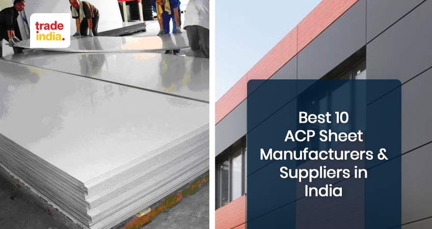Best 10 ACP Sheet Manufacturers & Suppliers in India 2023
