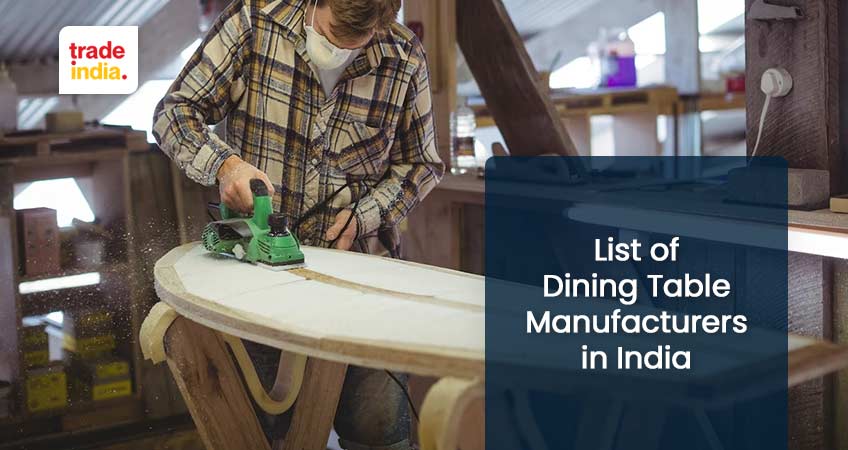 Best 10 Dining Table Manufacturers & Suppliers in India