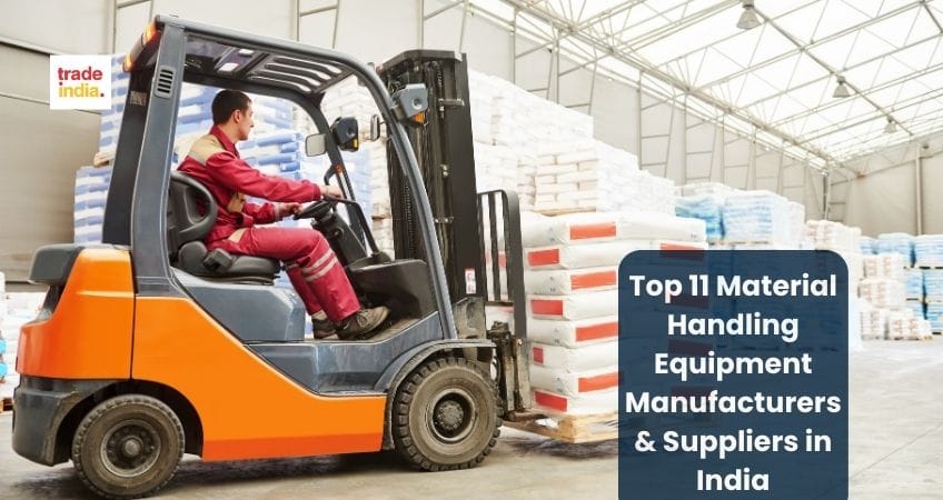 Best 11 Material Handling Equipment Manufacturers & Suppliers in India