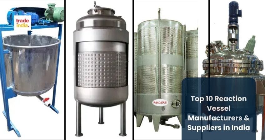 Top 10 Reaction Vessel Manufacturers & Suppliers in India