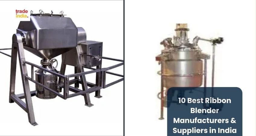 10 Best Ribbon Blender Manufacturers & Suppliers in India 2023