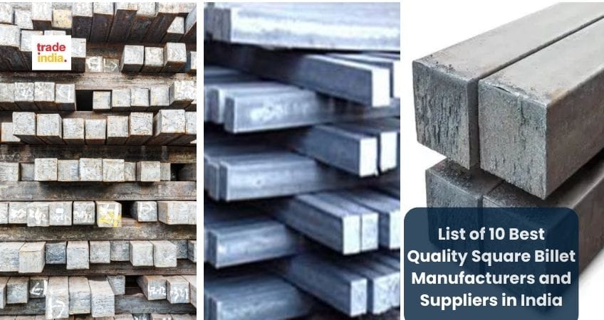 10 Best Quality Square Billet Manufacturers and Suppliers in India
