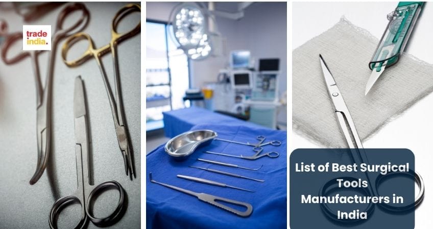 List of Best Surgical Tools Manufacturers in India 2024