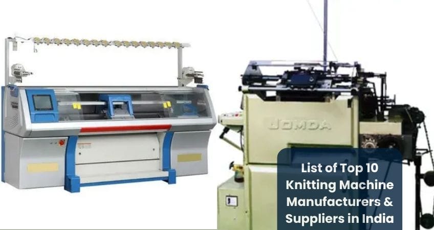 Top 10 Knitting Machine Manufacturers & Suppliers in India